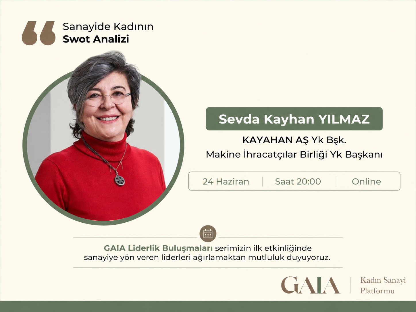 GAIA Liderlik Buluşmaları "Sanayide Kadının SWOT Analizi" Konuşuldu
