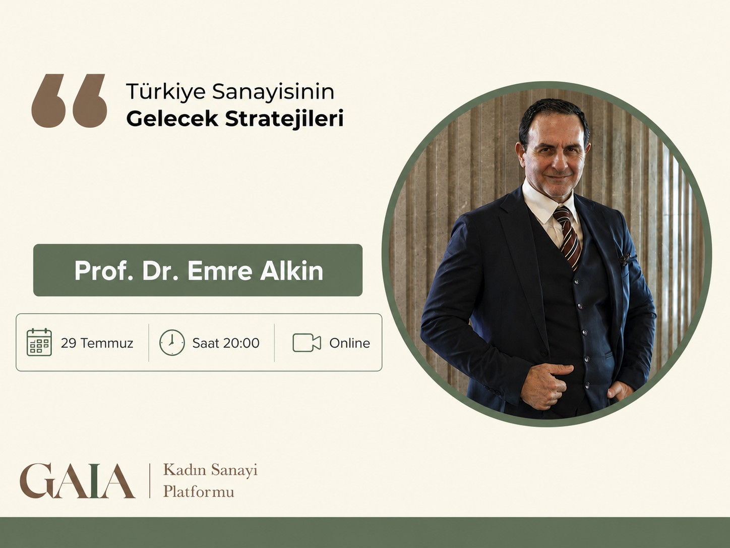 GAIA Liderlik Buluşmaları "Türkiye Sanayisinin Gelecek Stratejileri"